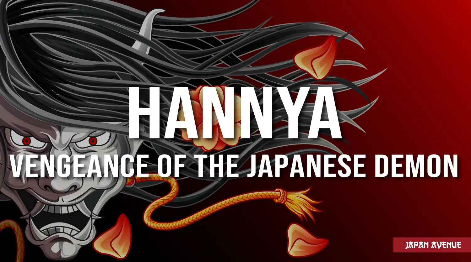 hannya, the vengeance of the japanese demon