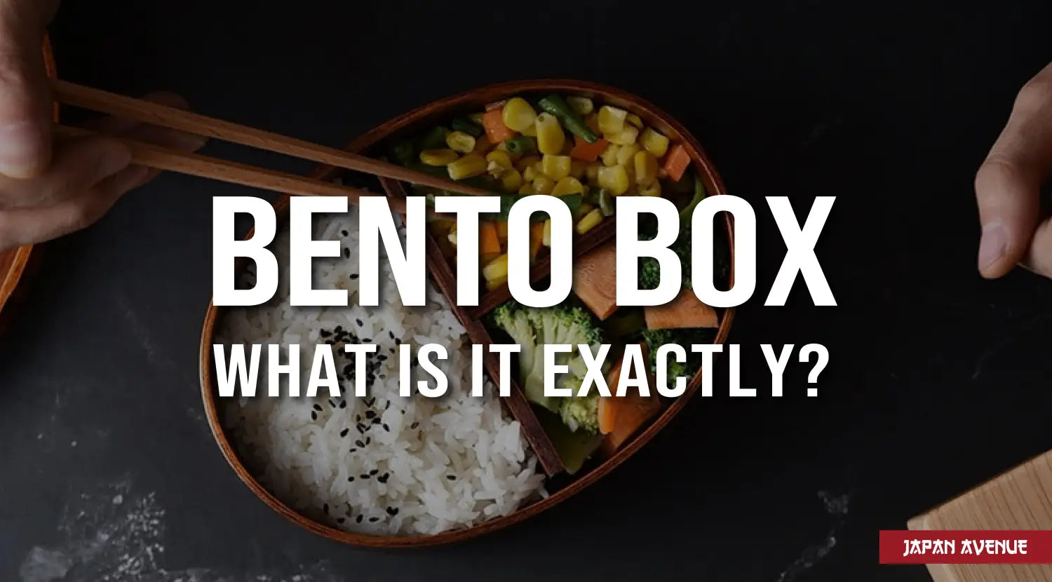 What is a Bento Box 