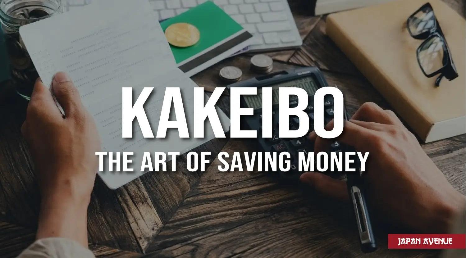 Kakeibo, the Art of Saving Money