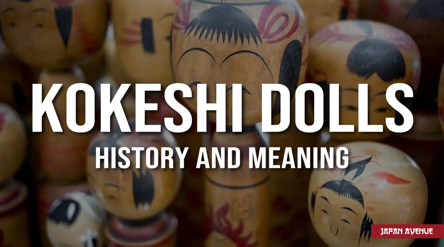Kokeshi Dolls, History and Meaning | Japan Avenue