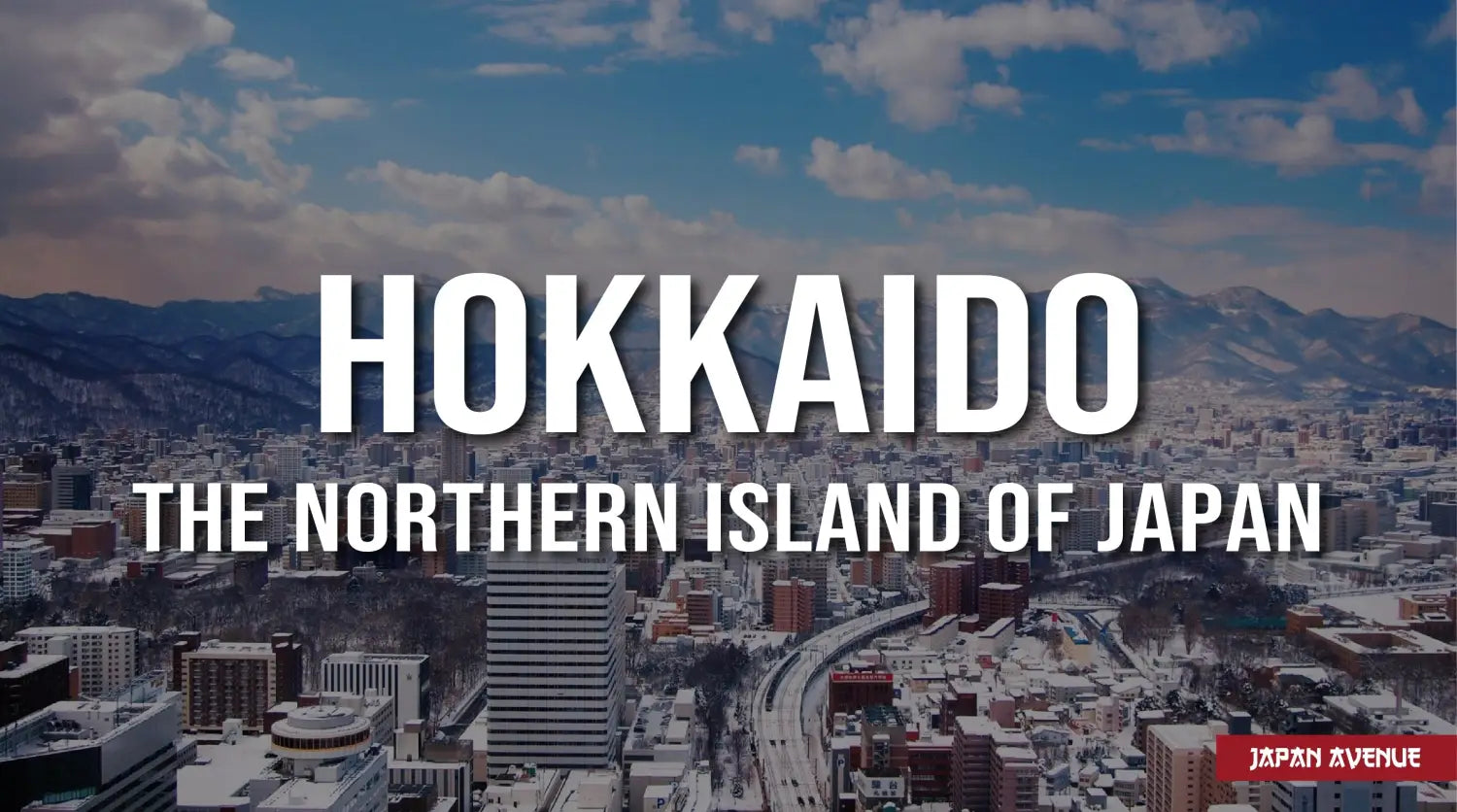 Hokkaido, the Northern Island of Japan